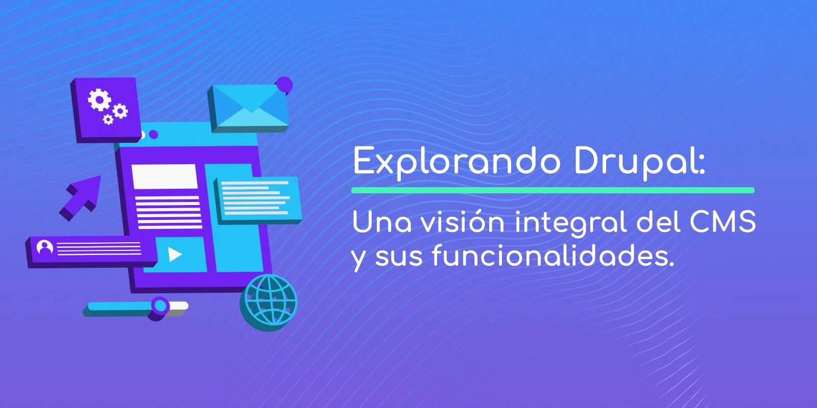 Gráfica colorida con iconos digitales y texto sobre Drupal.